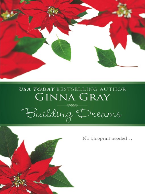 Title details for Building Dreams by Ginna Gray - Wait list